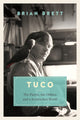 Book cover of: Tuco and the Scattershot World. By: Brian Brett