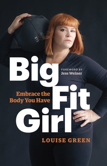 Book cover of: Big Fit Girl. By: Louise Green