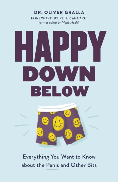 Book cover of: Happy Down Below. By: Oliver Gralla