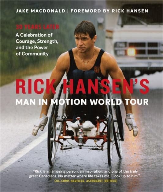 Book cover of: Rick Hansen's Man In Motion World Tour. By: Rick Hansen
