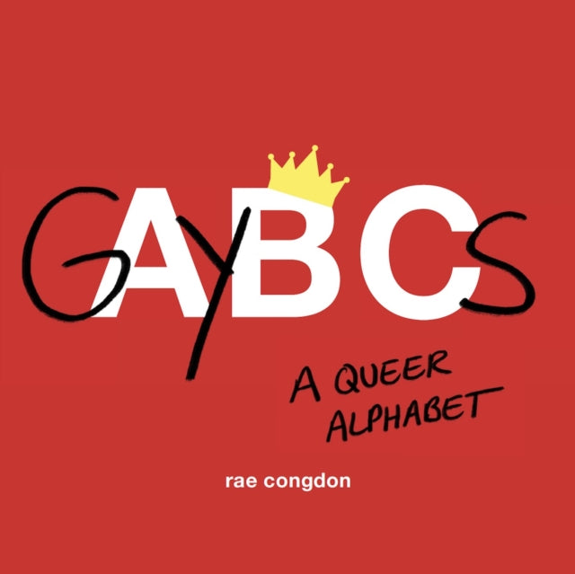 Book cover of: GAYBCs. By: Rae Congdon