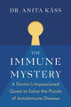 Book cover of: Immune Mystery. By: Anita Dr Kåss