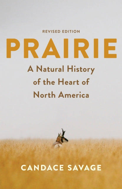 Book cover of: Prairie. By: Candace Savage