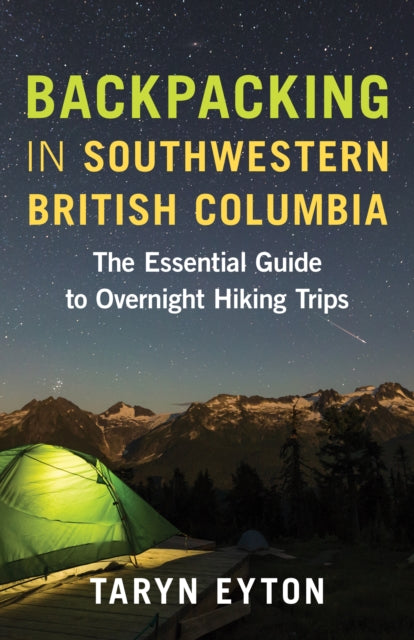 Book cover of: Backpacking in Southwestern British Columbia. By: Taryn Eyton