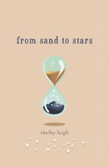 Book cover of: From Sand to Stars. By: Shelby Leigh