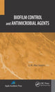Book cover of: Biofilm Control and Antimicrobial Agents. By: S. M. Abu Sayen
