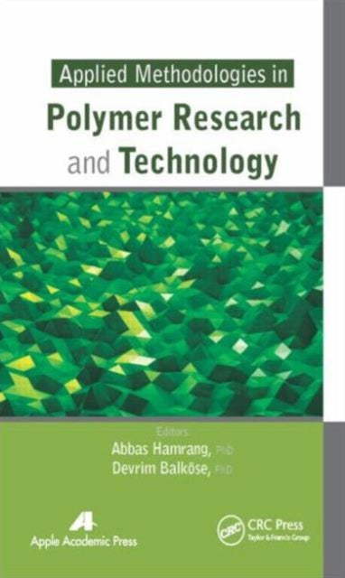 Book cover of: Applied Methodologies in Polymer Research and Technology. By: Abbas Hamrang