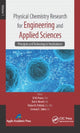Book cover of: Physical Chemistry Research for Engineering and Applied Sciences, Volume One. By: Eli M. Pearce