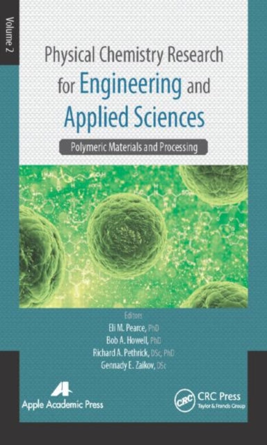 Book cover of: Physical Chemistry Research for Engineering and Applied Sciences, Volume Two. By: Eli M. Pearce