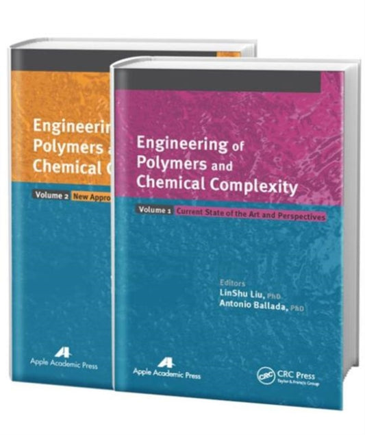 Book cover of: Engineering of Polymers and Chemical Complexity, Two-Volume Set
