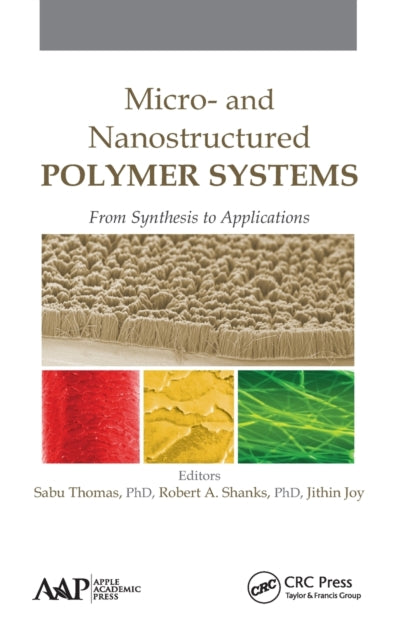 Book cover of: Micro- and Nanostructured Polymer Systems. By: Sabu Thomas