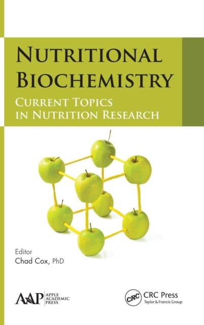 Book cover of: Nutritional Biochemistry. By: Chad Cox