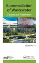 Book cover of: Bioremediation of Wastewater. By: Olga Sánchez Martínez
