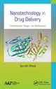 Book cover of: Nanotechnology in Drug Delivery. By: Saurabh Bhatia