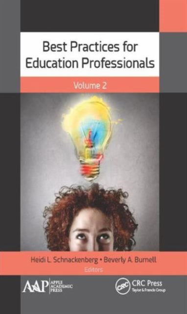 Book cover of: Best Practices for Education Professionals, Volume Two. By: Heidi Schnackenberg