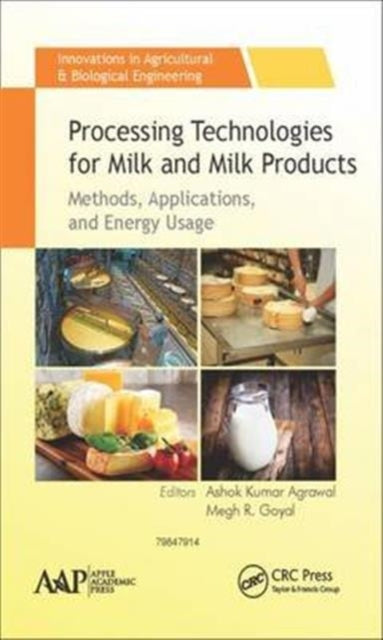 Book cover of: Processing Technologies for Milk and Milk Products. By: Ashok Kumar Agrawal