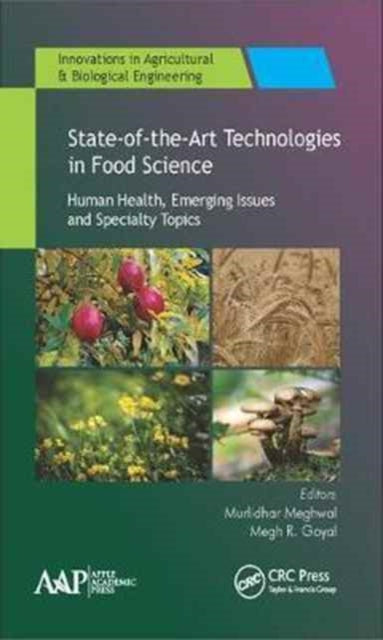 Book cover of: State-of-the-Art Technologies in Food Science. By: Murlidhar Meghwal