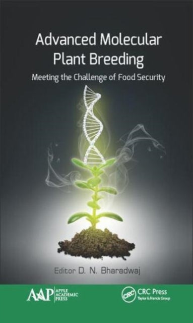 Book cover of: Advanced Molecular Plant Breeding. By: D.N. Bharadwaj