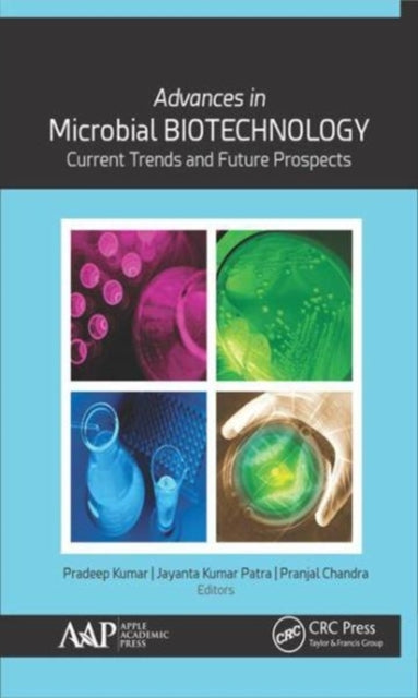 Book cover of: Advances in Microbial Biotechnology. By: Pradeep Kumar
