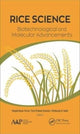 Book cover of: Rice Science: Biotechnological and Molecular Advancements. By: Deepak Kumar Verma