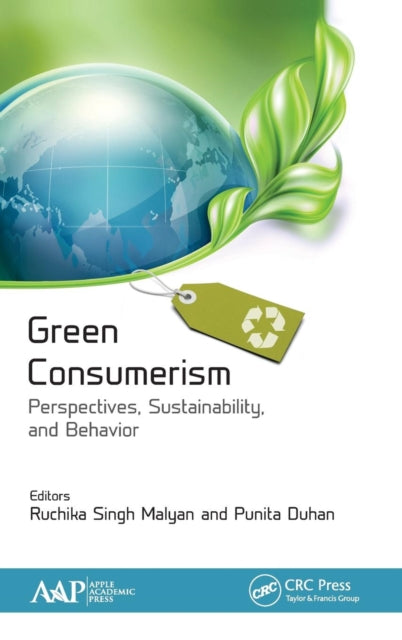 Book cover of: Green Consumerism: Perspectives, Sustainability, and Behavior. By: Ruchika Singh Malyan