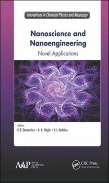 Book cover of: Nanoscience and Nanoengineering. By: Vjacheslav B. Dement'ev