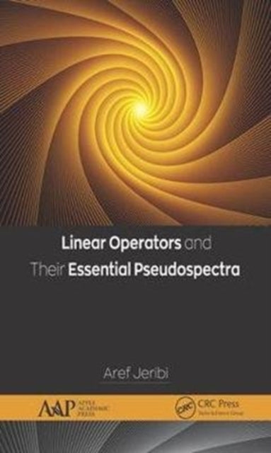 Book cover of: Linear Operators and Their Essential Pseudospectra