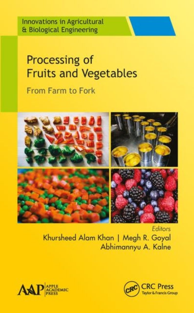 Book cover of: Processing of Fruits and Vegetables. By: Khursheed A. Khan