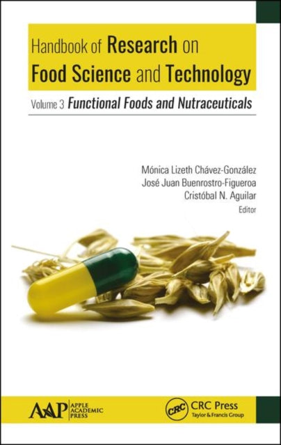 Book cover of: Handbook of Research on Food Science and Technology. By: Monica Chavez-Gonzalez