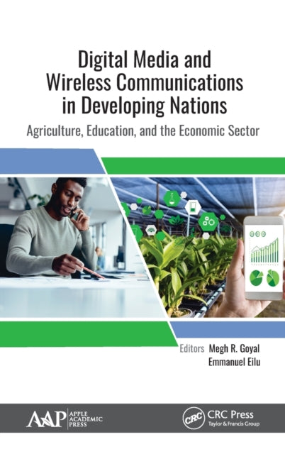 Digital Media and Wireless Communications in Developing Nations