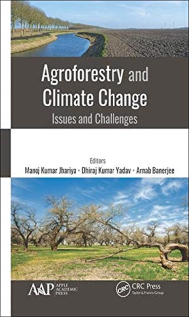Book cover of: Agroforestry and Climate Change. By: Manoj Kumar Jhariya