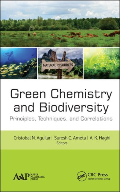 Book cover of: Green Chemistry and Biodiversity. By: Cristobal N. Aguilar
