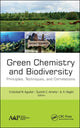 Book cover of: Green Chemistry and Biodiversity. By: Cristobal N. Aguilar