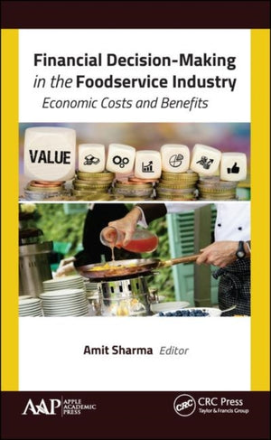 Financial Decision-Making in the Foodservice Industry