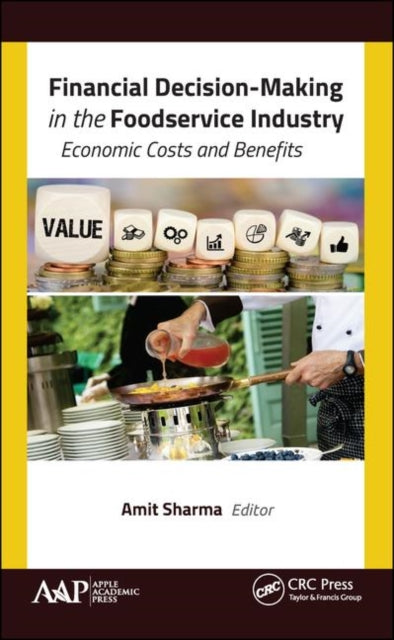Financial Decision-Making in the Foodservice Industry