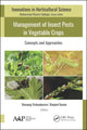 Book cover of: Management of Insect Pests in Vegetable Crops. By: Ramanuj Vishwakarma