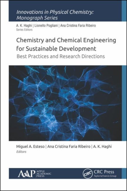 Book cover of: Chemistry and Chemical Engineering for Sustainable Development. By: Miguel A. Esteso