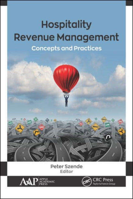 Book cover of: Hospitality Revenue Management. By: Peter Szende