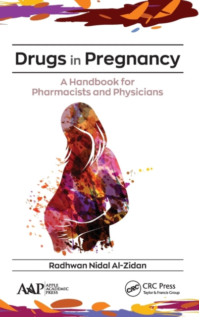Book cover of: Drugs in Pregnancy. By: Radhwan Nidal Al-Zidan