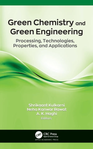 Green Chemistry and Green Engineering