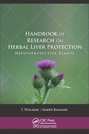 Handbook of Research on Herbal Liver Protection