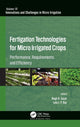 Book cover of: Fertigation Technologies for Micro Irrigated Crops. By: Megh R. Goyal