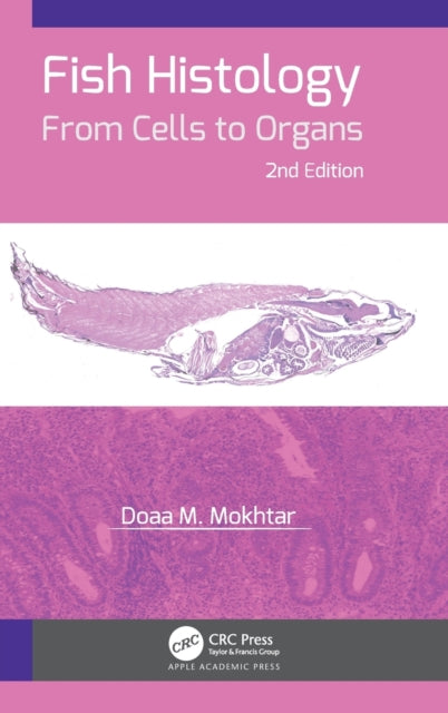 Book cover of: Fish Histology. By: Doaa M. Mokhtar