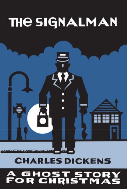 Book cover of: Signalman. By: Charles Dickens