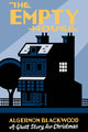 Book cover of: Empty House. By: Algernon Blackwood