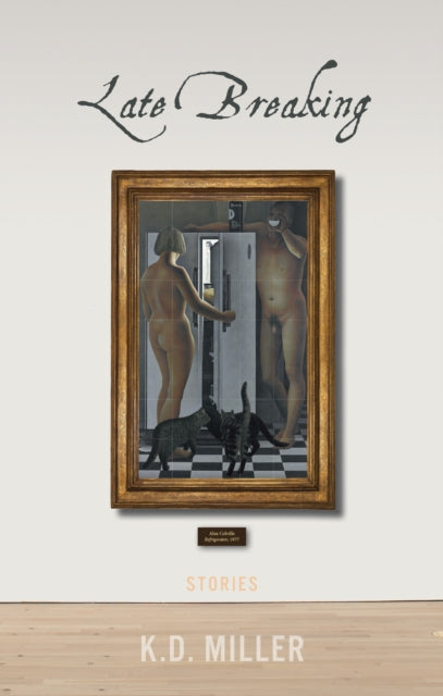 Book cover of: Late Breaking. By: K.D. Miller