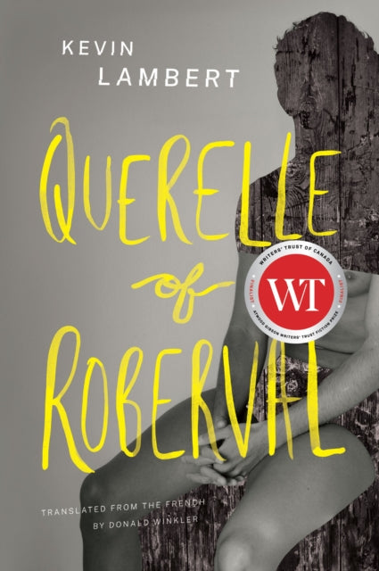 Book cover of: Querelle of Roberval. By: Kevin Lambert