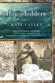 Book cover of: Householders. By: Kate Cayley
