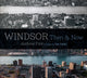 Book cover of: Windsor: Then & Now. By: Andrew Foot