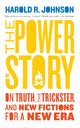 Book cover of: Power of Story. By: Harold R. Johnson